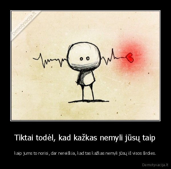 meile,myli, is, sirdies,tikra, meile