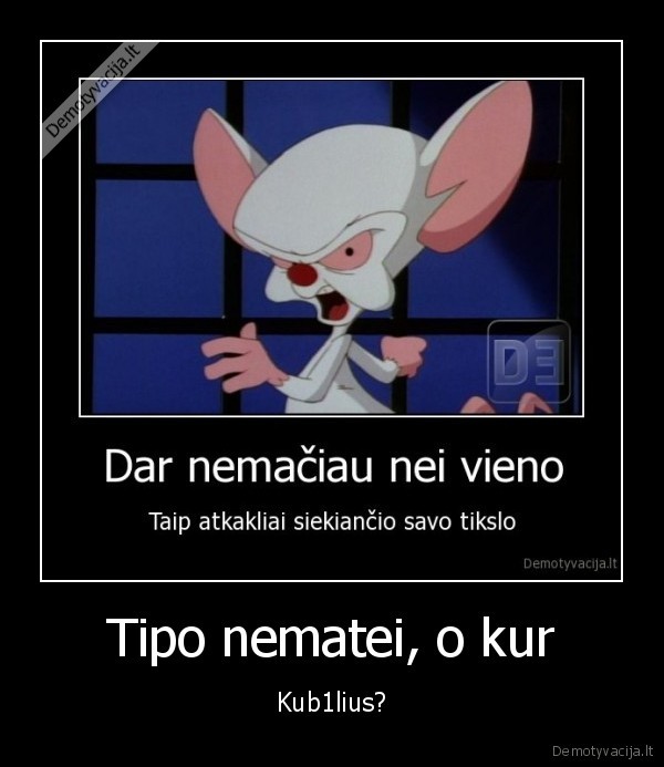 kubilius,kub1lius,nori,uzvaldyti,pasauli,lol,r4zj,makaule,pinkis