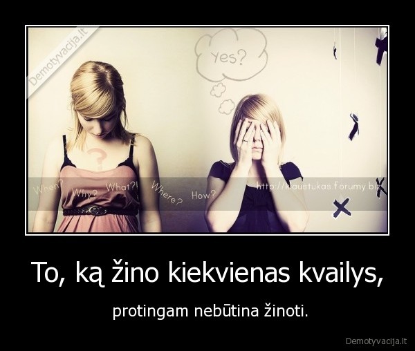 To, ką žino kiekvienas kvailys,