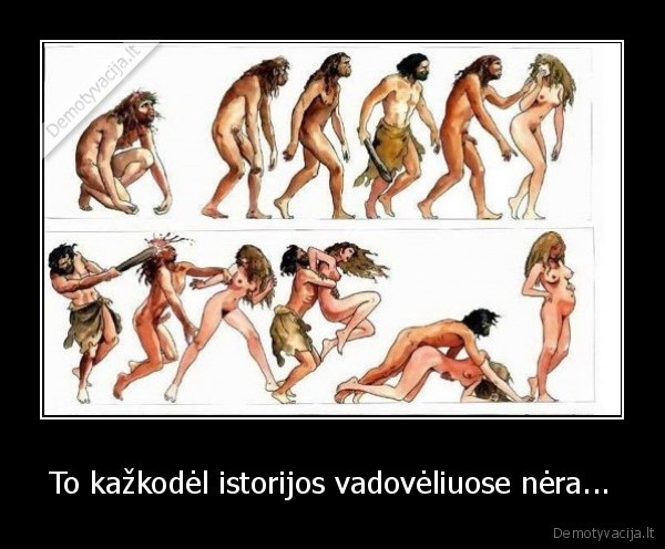 To kažkodėl istorijos vadovėliuose nėra...