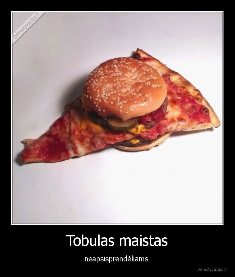 neapsisprendelis,pica,mesainis,du, viename