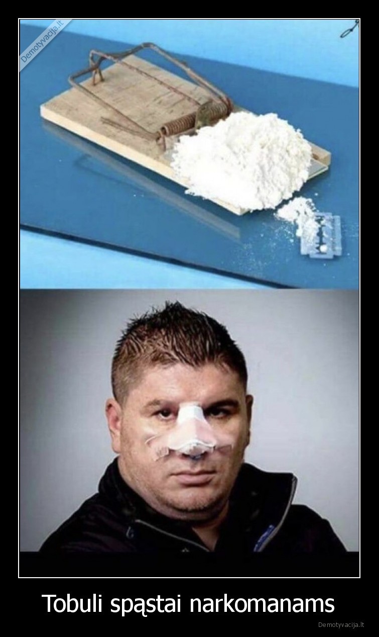 spastai,narkomanai,koksas,gaidys