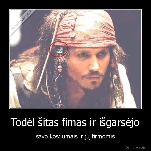 Todėl šitas fimas ir išgarsėjo