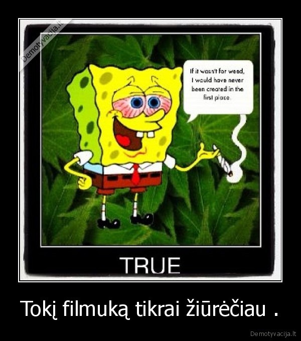 Tokį filmuką tikrai žiūrėčiau .