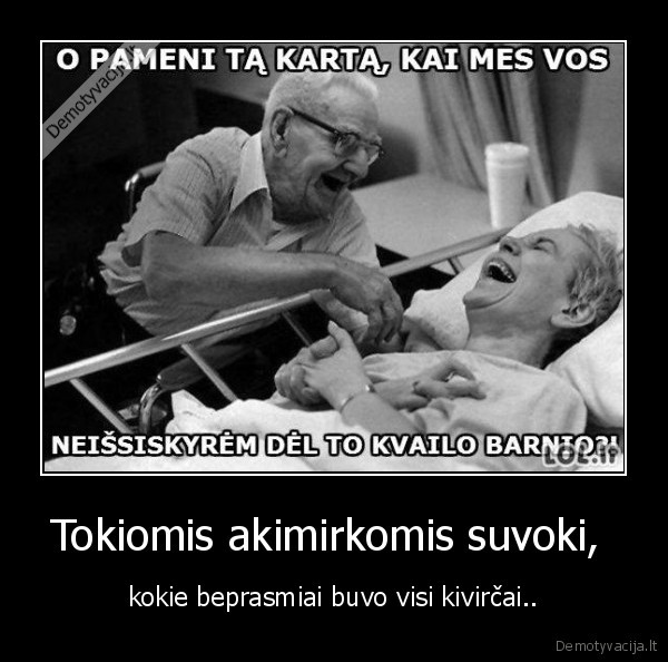 Tokiomis akimirkomis suvoki, 