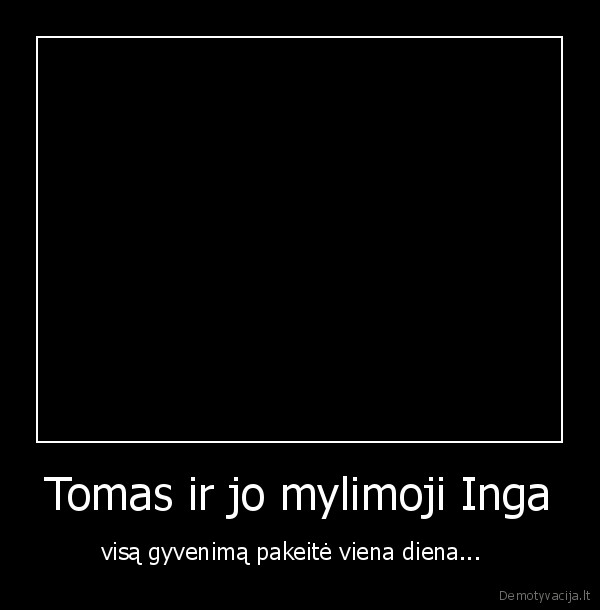 meile,gyvenimas,nelaime