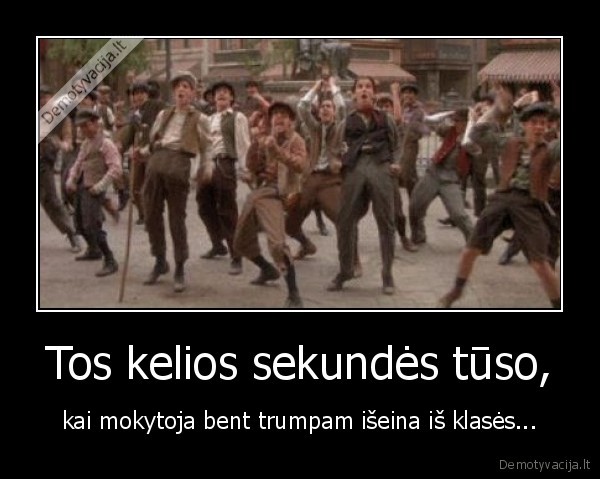 Tos kelios sekundės tūso,