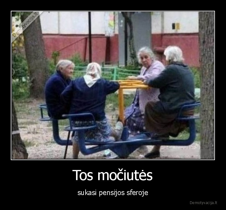 pensija,sukasi,mociutes,sfera