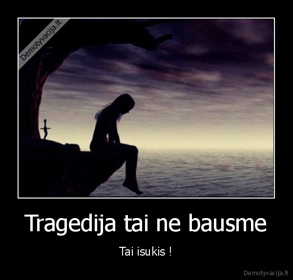 Tragedija tai ne bausme