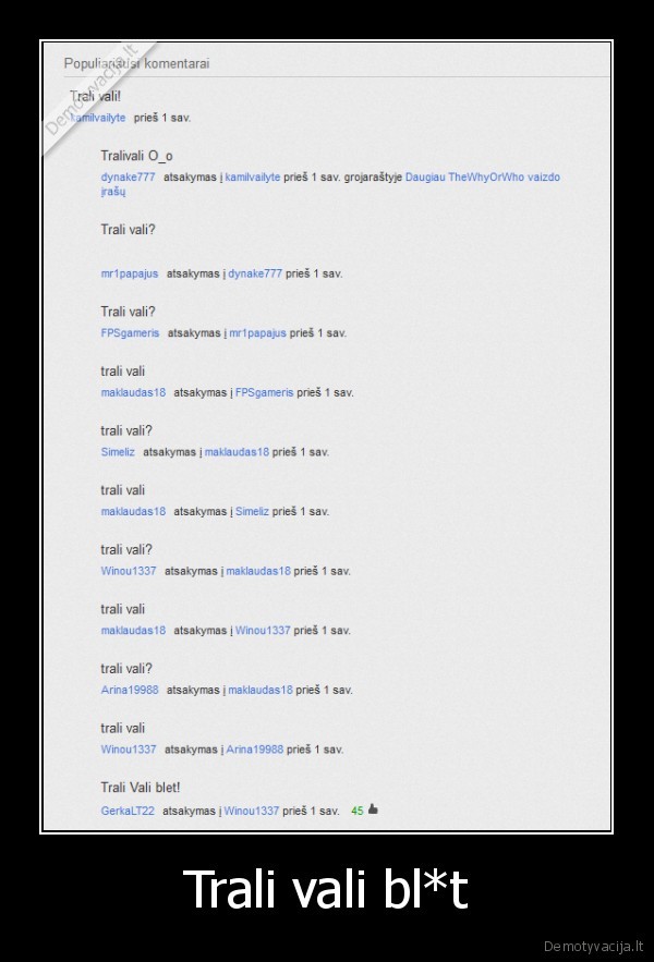 davatka, dare, trali, vali, kol, neatrado, dievo