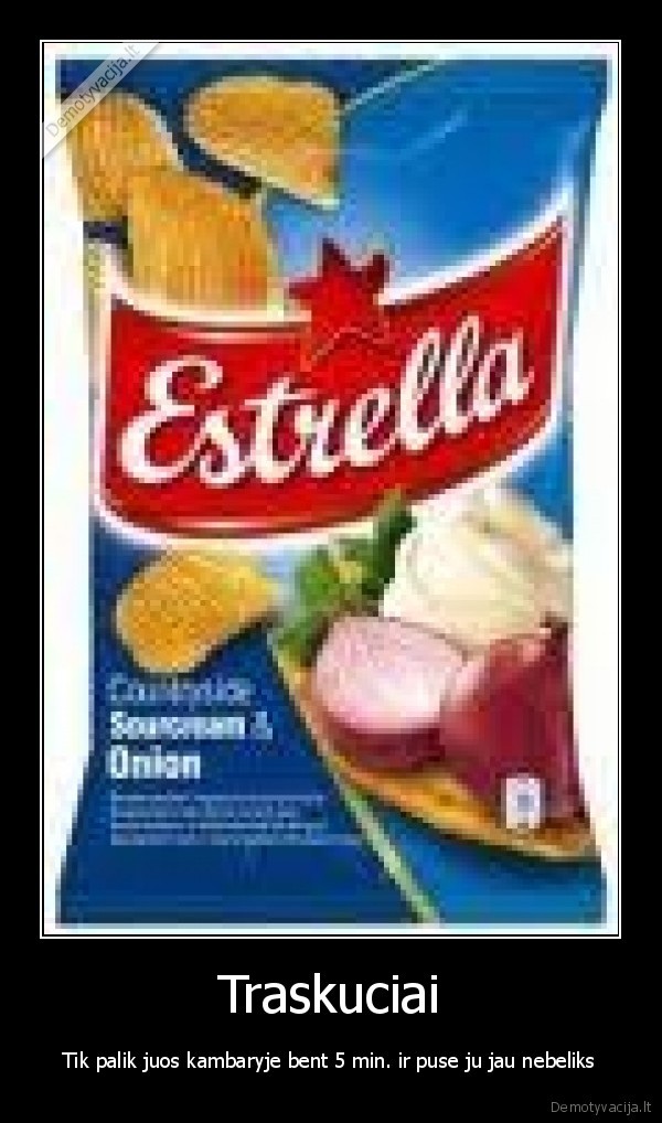 cipsai,estrella,traskuciai