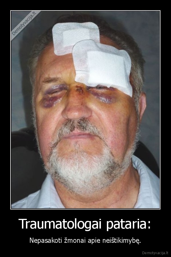 Traumatologai pataria: