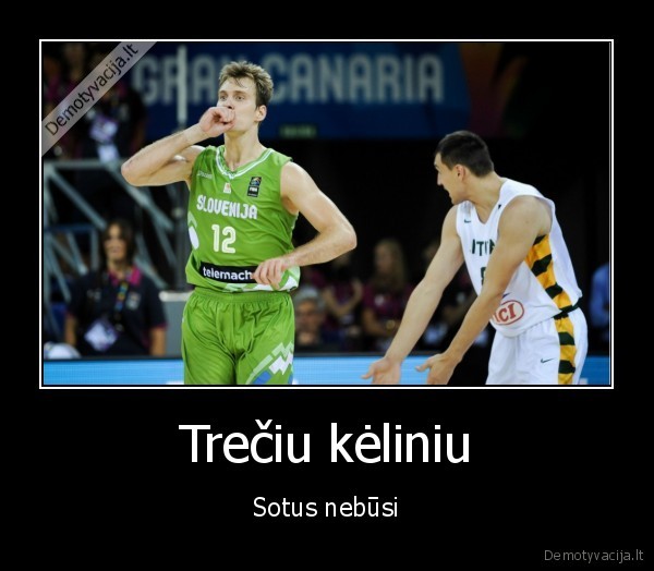 lietuva, slovenija,trecias, kelinys