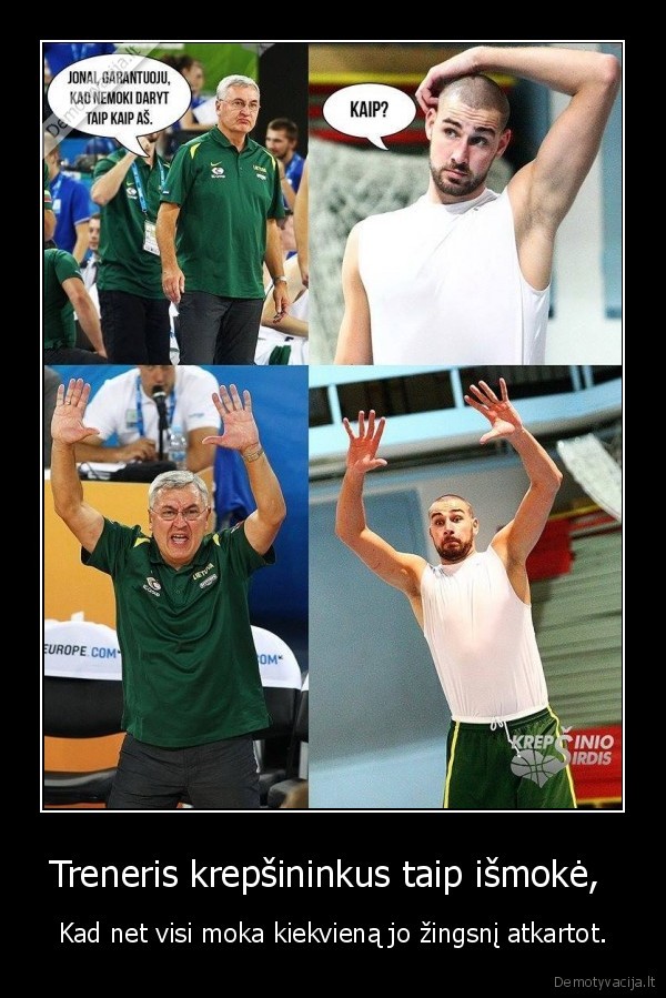Treneris krepšininkus taip išmokė, 