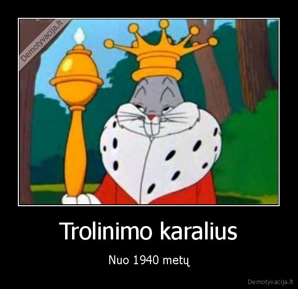 Trolinimo karalius