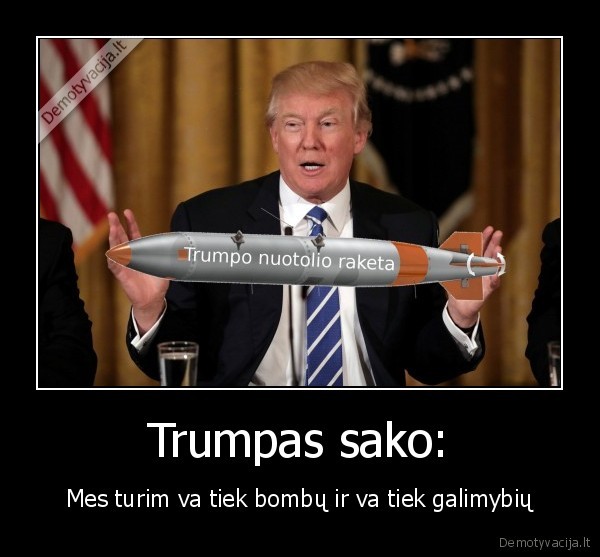 trumpas,bomba,jav,amerika,sirija,s., koreja