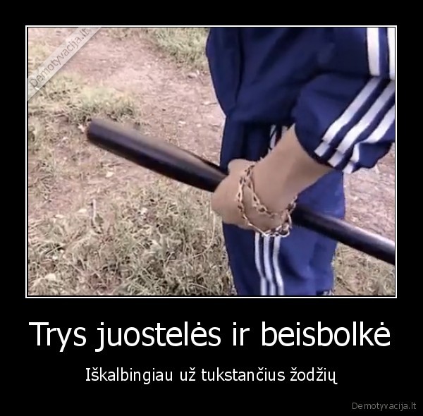 beisbolke,iskalbingiau,uz,tukstancius,zodziu,trys, juosteles