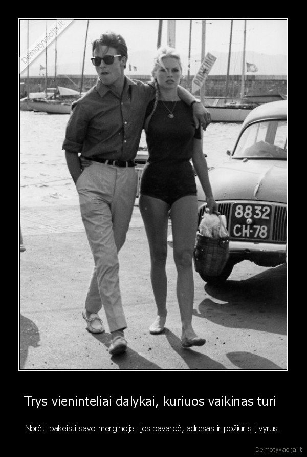 Trys vieninteliai dalykai, kuriuos vaikinas turi 