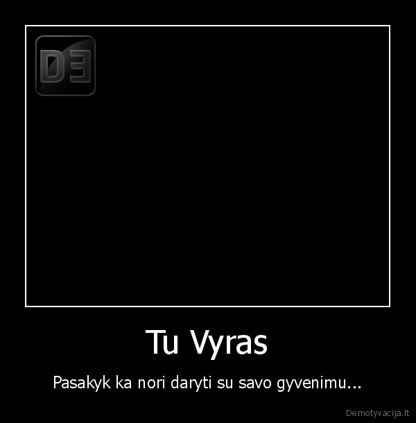 vyras, gyvenimas, hustlenflow