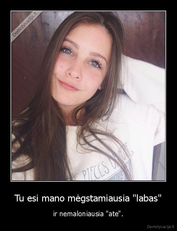 mergina,labas,ate