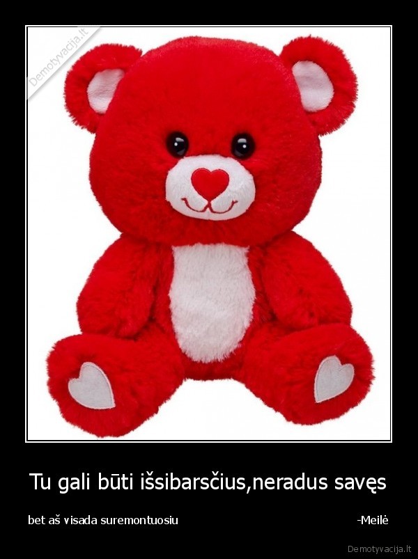 Tu gali būti išsibarsčius,neradus savęs