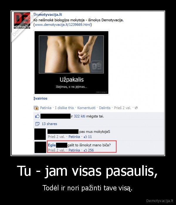 Tu - jam visas pasaulis,