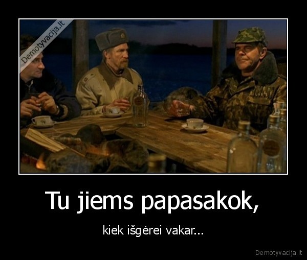 alkoholis,girtuokliai,rusiski, filmai,nacionalines, medziokles, ypatumai