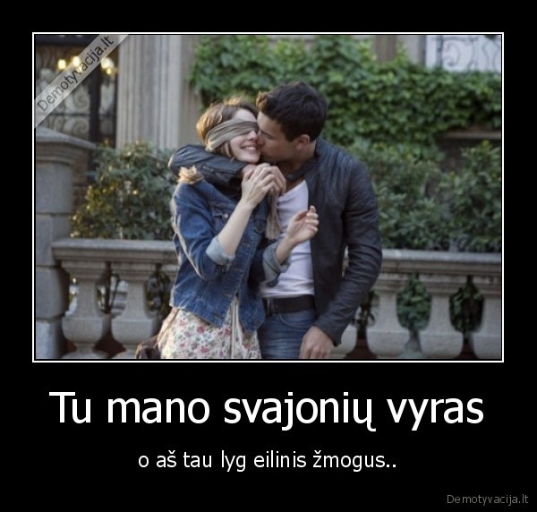 Tu mano svajonių vyras