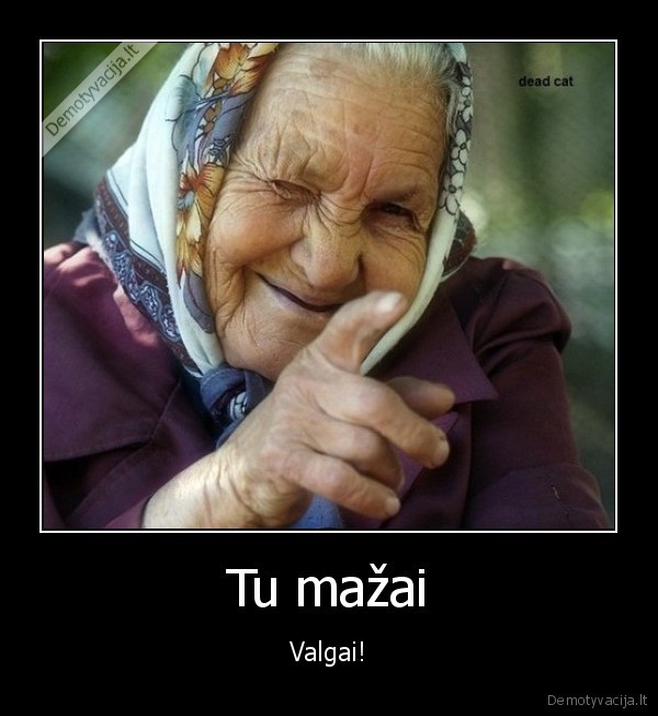 valgai,mociute,bobute,maistas