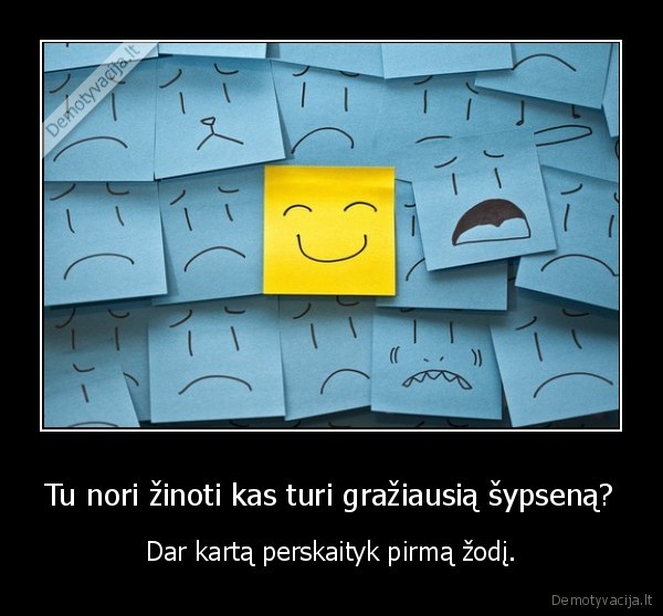 Tu nori žinoti kas turi gražiausią šypseną?