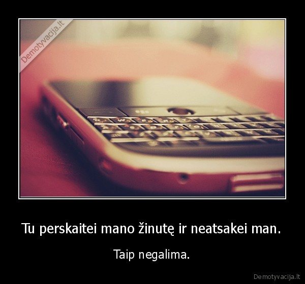 sms,zinute,perskaite,neatraso