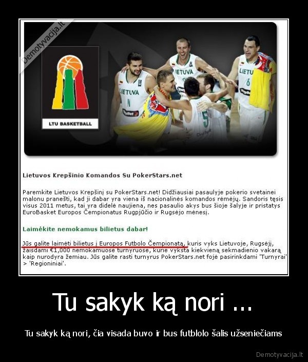 Tu sakyk ką nori ...