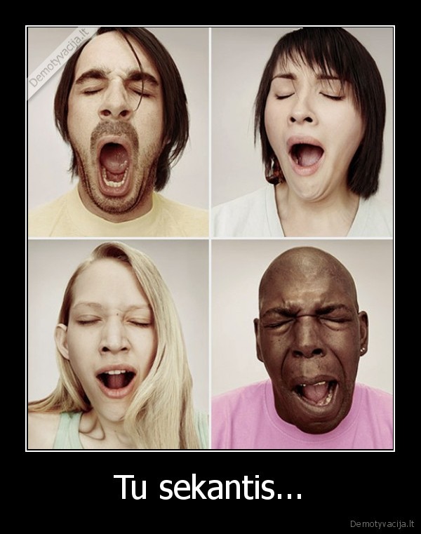 Tu sekantis...