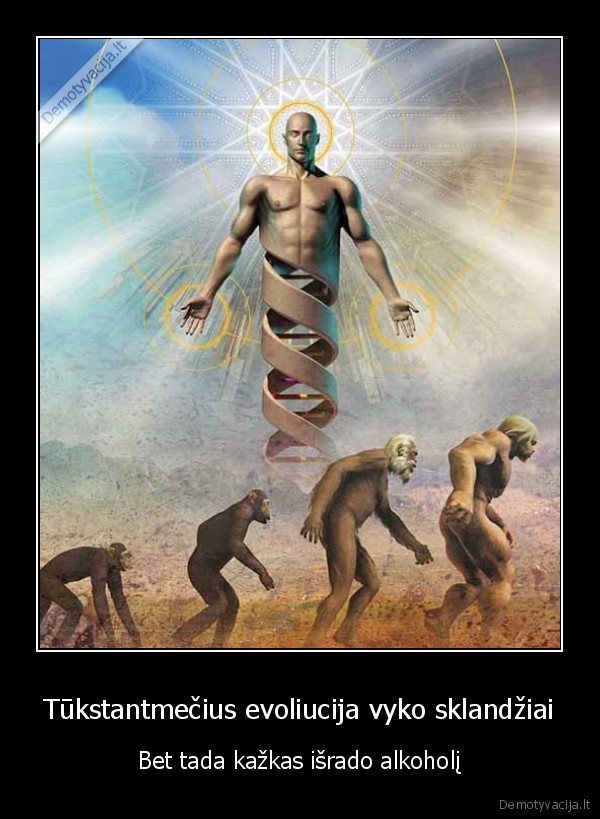 Tūkstantmečius evoliucija vyko sklandžiai