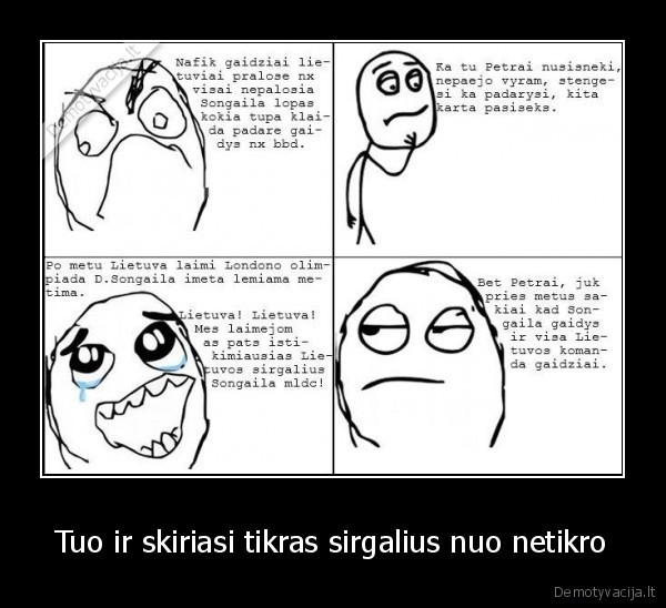 jei, visi, sirgaliai, butu, nors, kiek, supratingesni, zaideju, nekaustytu, tokia, itampa