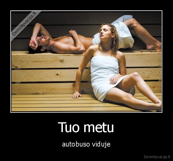 pirtis,autobusas,tuo,metu