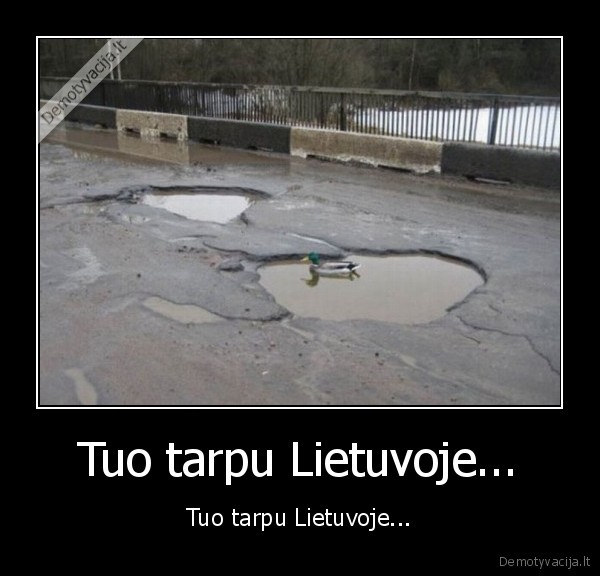 tuo, tarpu, lietuvoje, lietuva, kubilius, maxima, krize, blogas, kelias, antios, utka