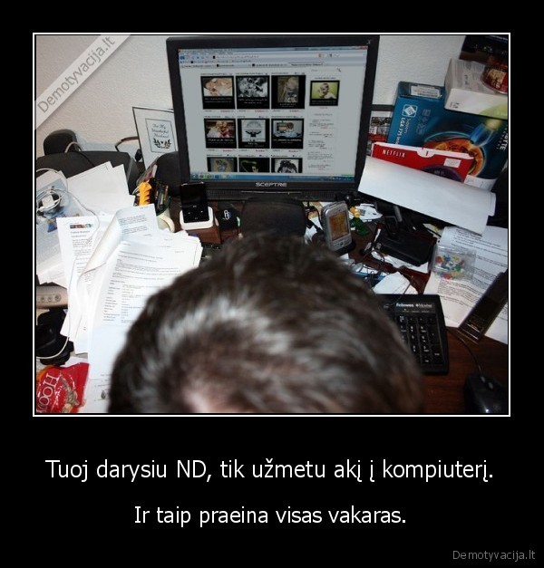 namu, darbai,uzmesti,akis,vakaras,stalas,betvarke,netvarka