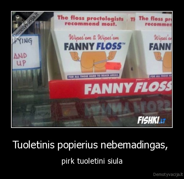 Tuoletinis popierius nebemadingas, 