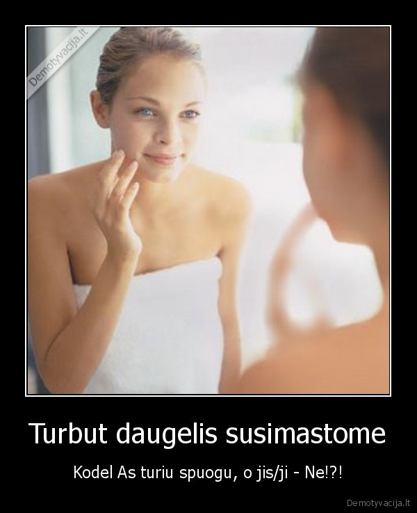 Turbut daugelis susimastome