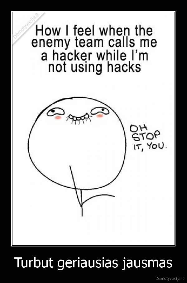 Turbut geriausias jausmas