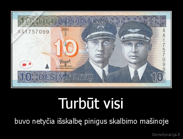 Turbūt visi