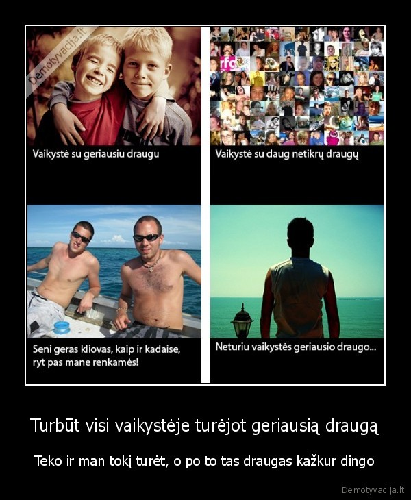 geriausi,draugai,forever,va,taip,nafik,mldc,jus,visi,draugai