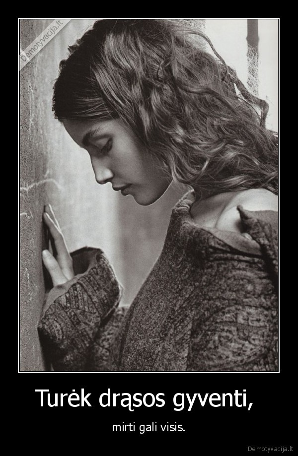 mirtis, gyvenimas, drasa