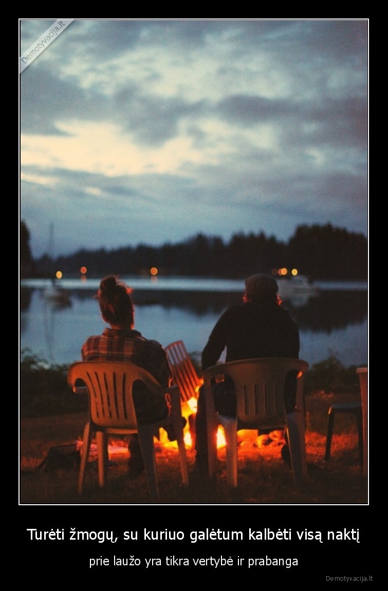 prabanga,lauzas,draugyste,naktis,kalbetis