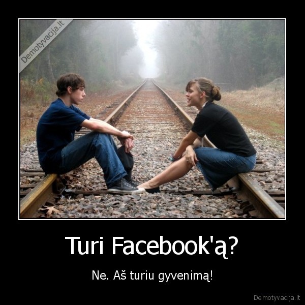 Turi Facebook'ą?
