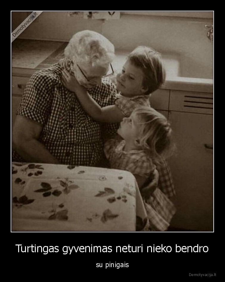 turtingas,gyvenimas,pinigai,seima