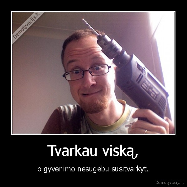 Tvarkau viską,