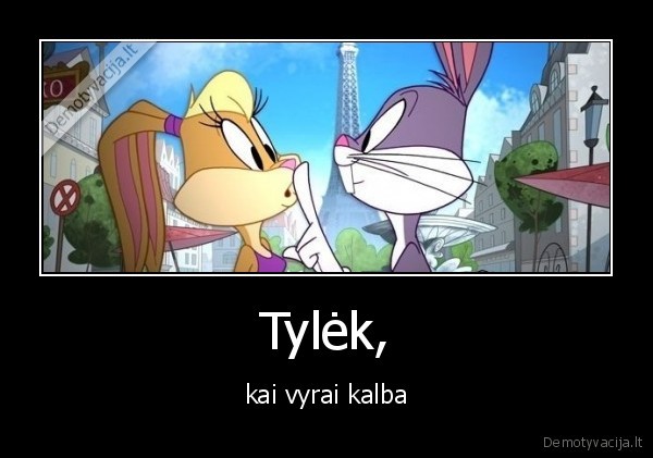 vyrai,moterys,tyleti