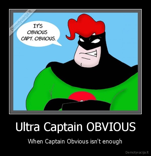 captain, obvious, ultra